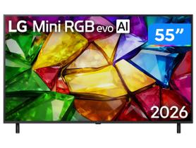 Smart TV 55" LG 4K Ultra HD Mini RGB 55MRGB85BSC WebOS 26 2026 Smart TV 55" LG 4K Ultra HD Mini RGB 55MRGB85BSC WebOS 26 2026