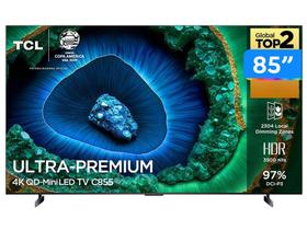 Smart TV 85" TCL 4K QD-Mini LED Ultra Premium C855 120Hz Android AiPQ Pro Google Assistente 4 HDMI