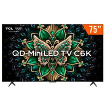 Smart TV QLED Mini LED 75" Android TV UHD 4K TCL 75C6K Comando de Voz Hands-Free Google TV Bluetooth