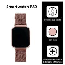 Smartwatch Relógio P80 - Duas Pulseiras - Metal e Silicone