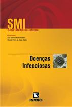 Smi - serie medicina interna - doencas infecciosas - LIVRARIA E EDITORA RUBIO LTDA Smi - serie medicina interna - doencas infecciosas - LIVRARIA E EDITORA RUBIO LTDA