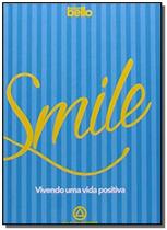 Smille - Vivendo uma Vida Positiva - BELLO PUBLICACOES