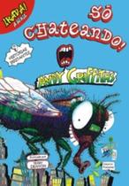 Só chateando! - Série irada - Fundamento