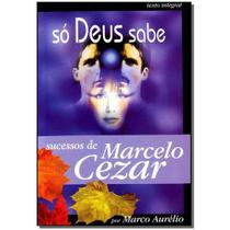 So deus sabe - pocket - col.livros de bolso - VIDA E CONSCIENCIA