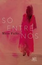 Só Entre Nós