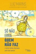 So nao erra quem nao faz - INTEGRARE So nao erra quem nao faz - INTEGRARE