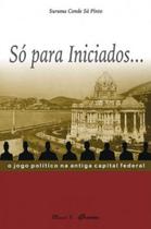 Só para iniciados... - MAUAD Só para iniciados... - MAUAD