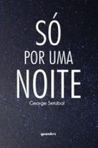 Só por uma noite - GIOSTRI Só por uma noite - GIOSTRI