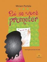 Só se você prometer Só se você prometer