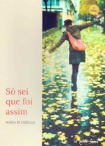 Só sei que foi assim - 02Ed/18 - IN MEDIA RES EDITORA