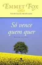 So vence quem quer So vence quem quer