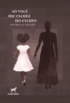 Só Você Me Escuta No Escuro Só Você Me Escuta No Escuro