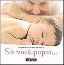 So voce, papai... So voce, papai...