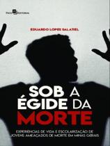 Sob a égide da morte - PACO EDITORIAL