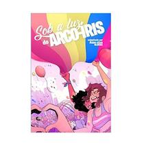 Sob A Luz Do Arco-íris - HQ - Skript Editora