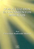 Sob à Luz dos Ensinamentos Bíblicos