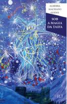 Sob a Magia da Taifa Sob a Magia da Taifa