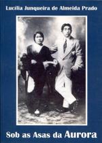 Sob as Asas da Aurora