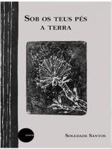 Sob os teus pés a terra