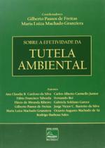 Sobre a Efetividade da Tutela Ambiental - Millennium
