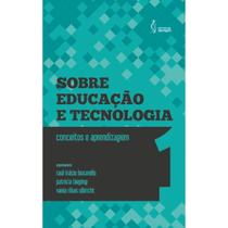 Sobre educaçao e tecnologia - vol. 1 - PIMENTA CULTURAL