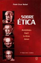 Sobre etica: aristoteles, kant, levinas, jonas - EDUCS