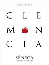 Sobre la clemencia - ALIANZA EDITORIAL Sobre la clemencia - ALIANZA EDITORIAL
