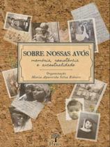 Sobre nossas avós Sobre nossas avós