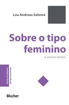 Sobre o Tipo Feminino e Outros Textos Sobre o Tipo Feminino e Outros Textos