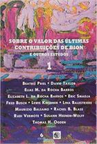 Sobre o valor das últimas contribuições de bion e outros estudos - vols. 1 e 2 Sobre o valor das últimas contribuições de bion e outros estudos - vols. 1 e 2