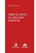 Sobre Os Limites Da Linguagem Normativa