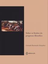 Sobre os limites do progresso filosófico