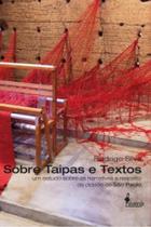 Sobre taipas e textos: Um estudo sobre as narrativas a respeito da cidade de São Paulo