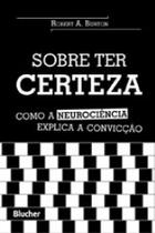 Sobre ter certeza