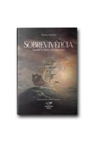 Sobrevivência: quando os ventos são contrários