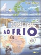 Sobrevivendo ao Frio Sobrevivendo ao Frio