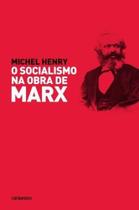 Socialismo na Obra de Marx - Contraponto Editora