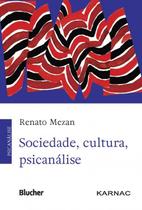 Sociedade, Cultura, Psicanalise - Blucher