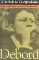 Sociedade do espetaculo, a