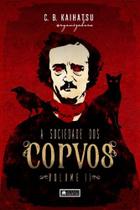 Sociedade dos Corvos, A - Vol. 02 - COERENCIA EDITORA Sociedade dos Corvos, A - Vol. 02 - COERENCIA EDITORA
