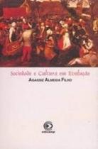 Sociedade e Cultura em Evolução