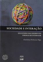 Sociedade e interação: um estudo das diferentes formas de interagir - UNB