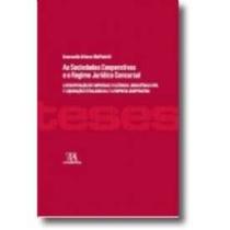 Sociedades Cooperativas e o Regime Juridico Concursal, as - a Recuperacao D