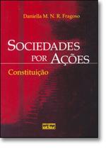 Sociedades por Ações: Constituição - ATLAS - GRUPO GEN