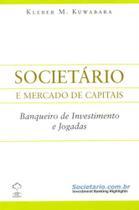 Societário - Banqueiro de Investimento e Jogadas - GIZ EDITORIAL