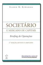 Societário - Briefing de Operações Societário - Briefing de Operações