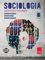 Sociologia Conceitos e Interação Único - Eduardo Calbucci / Jucenir Rocha - 2º Ed. 2016 -