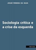 Sociologia crítica e a crise da esquerda - Intermeios
