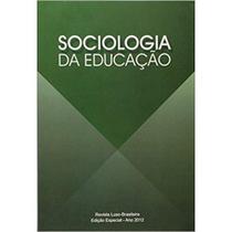 Sociologia da Educação: Revista Luso Brasileira