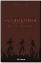Sociologia - Questoes Da Atualidade - MODERNA